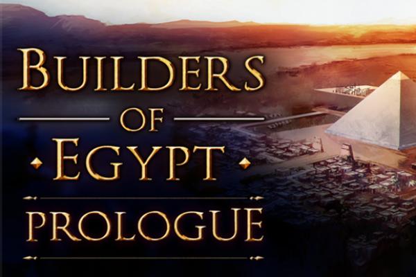 Builders of Egypt: Prologue